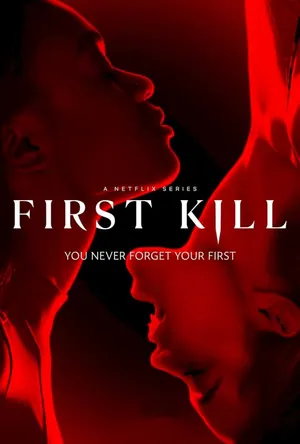 First Kill Season 1 Episode 1 – 8 (Complete)