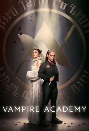 Vampire Academy Season 1 Episode 1 – 10 (Complete)