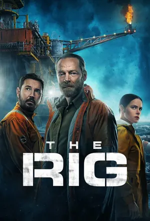 The Rig Season 1 (Complete)