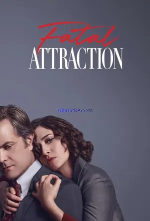Fatal Attraction Season 1 (Episode 7 Added)