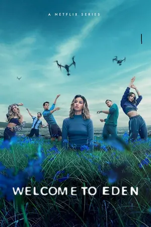 Welcome to Eden Season 1 Episode 1 – 8 (Complete) – Spanish