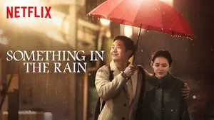 Something in the Rain Season 1 Episode 1 – 16 (Korean Drama) (Complete)