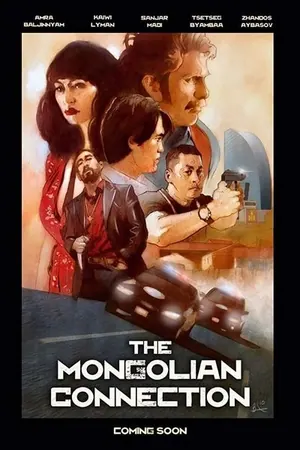 The Mongolian Connection (2019) – Mongolia