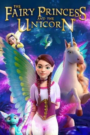 The Fairy Princess & the Unicorn (2020)