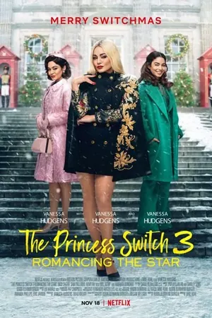 The Princess Switch 3: Romancing the Star (2021)