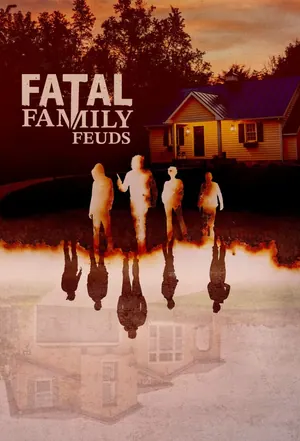 Fatal Family Feuds Season 2 (Episode 10 Added)
