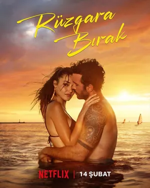 Rüzgara Birak (Chasing The Wind) (2025) – Turkish