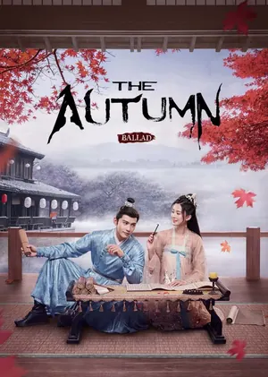 The Autumn Ballad Season 1 (Complete) (Chinese Drama)