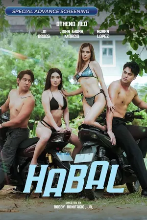 Habal (2025) – Filipino Movie 18+