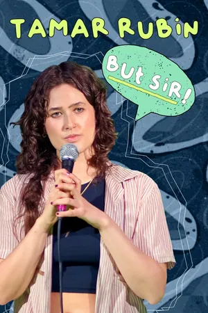 Tamar Rubin: But Sir! (2024)