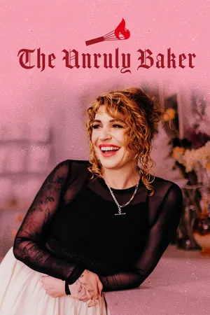 The Unruly Baker Season 1 (Complete)