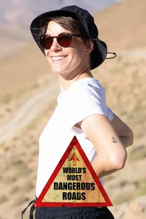 World’s Most Dangerous Roads Season 7 (Complete)