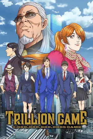 Trillion Game Season 1 (Episode 25-26 Added) Anime