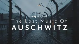The Lost Music of Auschwitz (2025)
