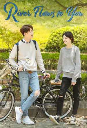 River Flows to You Season 1 (Episode 2 – 6 Added) (Chinese Drama)