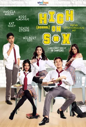 High On Sex Season 2 (Episode 1 – 6 Added) (Filipino Drama)