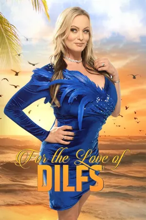 For the Love of DILFs Season 2 – 3 (Complete)
