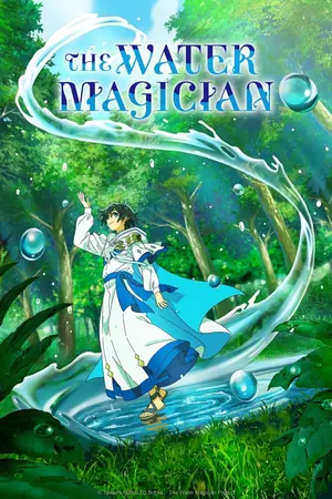 The Water Magician Season 1 (Complete) (Anime)