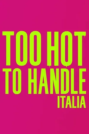 Too Hot to Handle: Italia Season 1 (Complete)