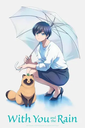 With You and the Rain Season 1 (Complete) (Anime)