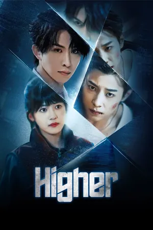 Higher Season 1 (Complete) (Chinese Drama)