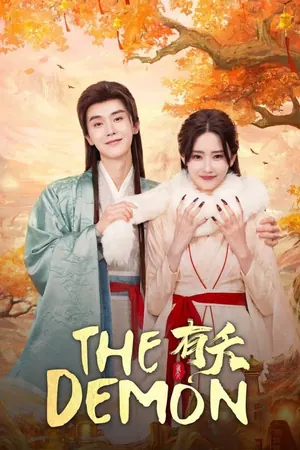 The Demon Season 1 (Episode 17-22 Added) (Chinese Drama)