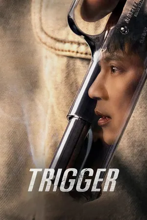 Trigger Season 1 (Complete) (Korean Drama)