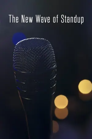 The New Wave of Standup Season 6 (Complete)