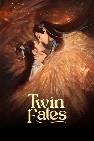 Twin Fates Season 1 (Complete) (Chinese Drama)