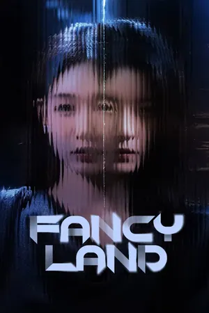Fancy Land Season 1 (Complete) (Chinese Drama)