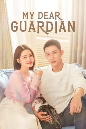 My Dear Guardian Season 1 (Complete) (Chinese Drama)