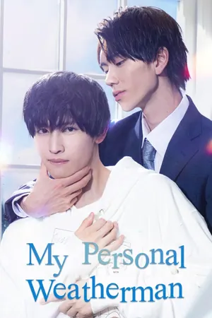 My Personal Weatherman Season 1 (Complete) (Japanese Drama)