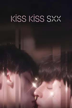 Kiss Kiss Sxx Season 1 (Complete) (Korean Drama)