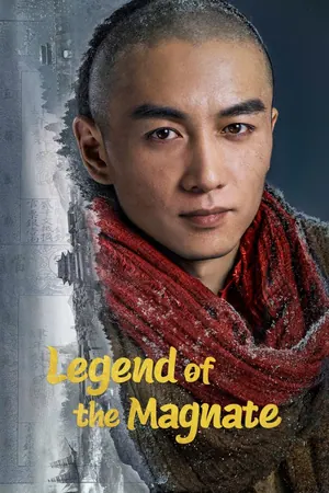 Legend of the Magnate Season 1 (Complete) (Chinese Drama)
