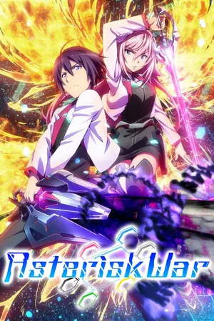 The Asterisk War Season 1&2 (Complete) (Anime)