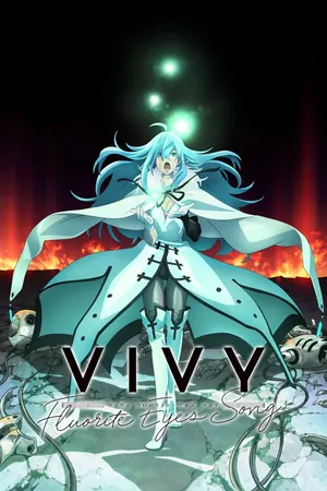 Vivy Fluorite Eyes Song Season 1 (Complete) (Complete)