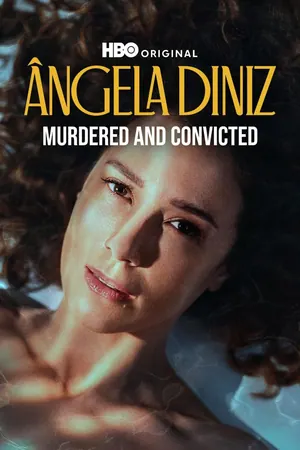 Ângela Diniz: Murdered and Convicted Season 1 (Complete) – Portuguese