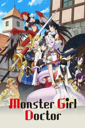 Monster Girl Doctor Season 1 (Complete) (Anime)
