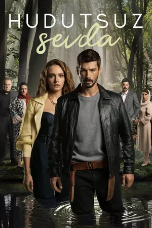 Hudutsuz Sevda: Boundless Love Season 1 (Episode 51 – 63 Added) – Turkish