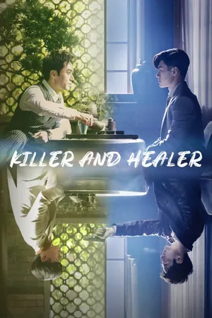 The Killer And Healer Season 1 (Episode 1-9 Added) (Chinese Drama)