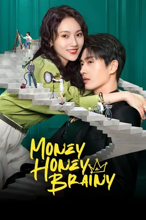 Money Honey Brainy Season 1 (Complete) (Chinese drama)