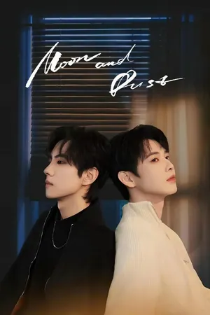 Moon and Dust Season 1 (Complete) (Chinese Drama)