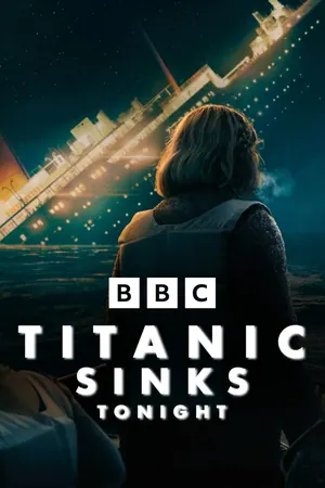 Titanic Sinks Tonight Season 1 (Complete)