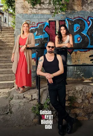 Gelsin Hayat Bildigi Gibi: Another Chance Season 1 (Episode 11-19 Added) – Turkish