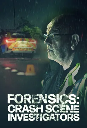Forensics: Crash Scene Investigators Season 2 (Complete)