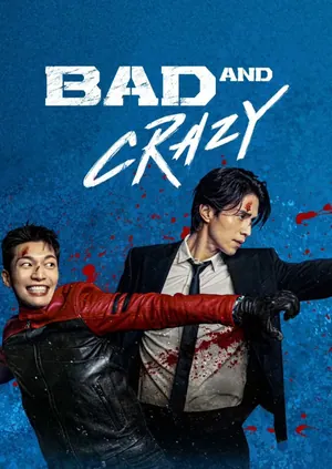 The Bad and Crazy Season 1 (Complete) (Korean Drama)