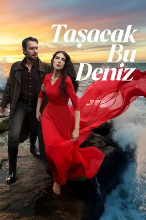 Tasacak Bu Deniz Season 1 (Complete) (Turkish Drama)