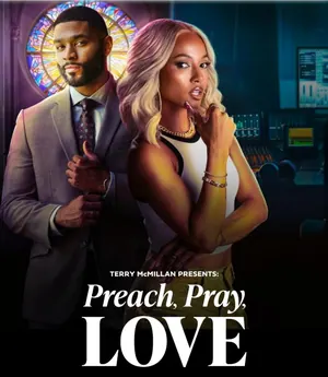 Terry McMillan Presents: Preach, Pray, Love (2025)