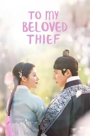 To My Beloved Thief Season 1 (Complete) (Korean Drama)