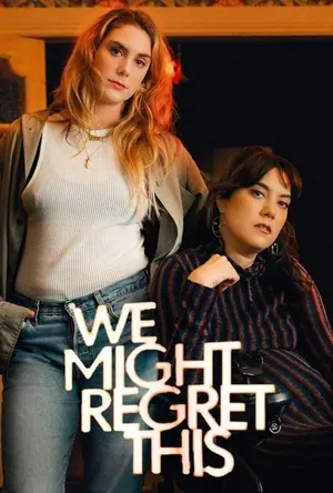 We Might Regret This Season 1 (Complete)